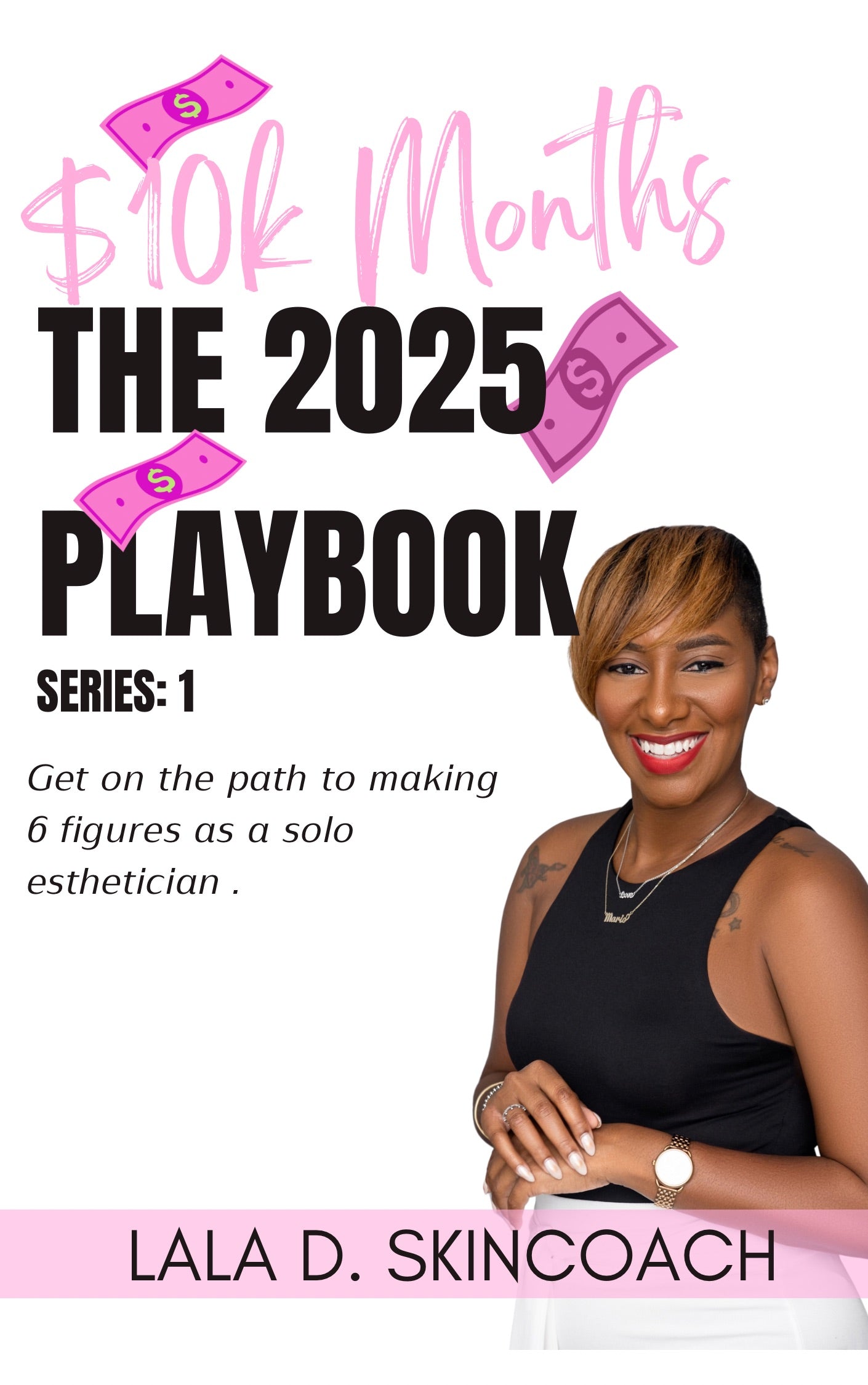 $10K Months 2025 Playbook